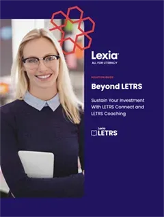 Smiling woman with glasses holds a tablet; text reads “Beyond LETRS” and “Sustain Your Investment With LETRS Connect and LETRS Coaching.”.