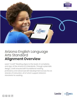 Smiling child holding a tablet displaying the Lexia Core5 logo, with Arizona English Language Arts Standard overview text.