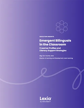 Emergent Bilinguals in the Classroom: 3 Learner Profiles and Literacy Support Strategies