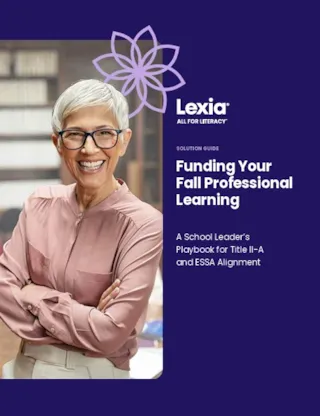 Funding Your Fall Professional Learning: A School Leaders Playbook for Title II–A & ESSA Alignment.