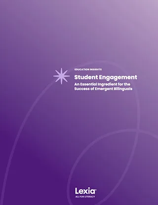 Student Engagement: An Essential Ingredient for Success of Emergent Bilinguals