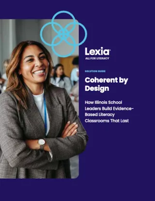 Smiling woman with arms crossed stands in a classroom; text reads Coherent by Design Lexia literacy solution guide.