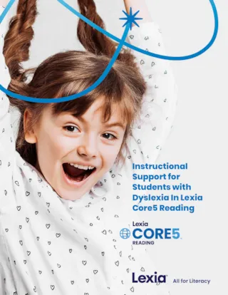 Instructional Support for Students with Dyslexia in Lexia Core5 Reading Cover