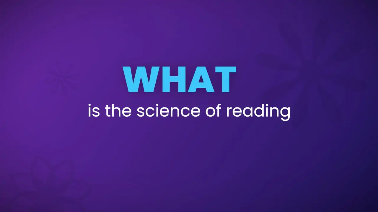 Text on a purple background reads: WHAT is the science of reading in blue and white font.