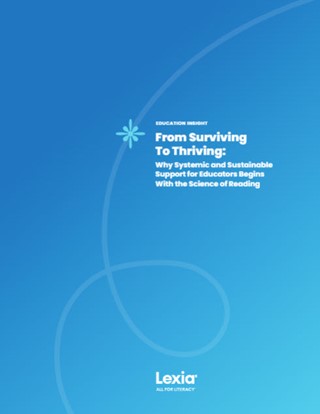 From Surviving to Thriving: Why Systemic and Sustainable Support for Educators Begins With the Science of Reading Cover