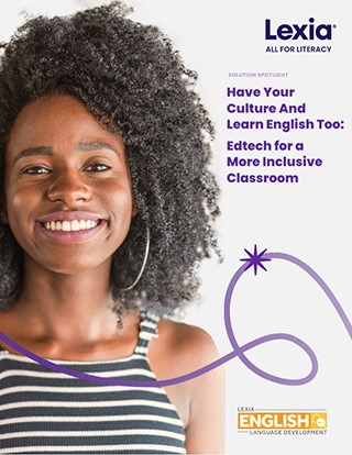 Have Your Culture And Learn English Too: Edtech for a More Inclusive Classroom