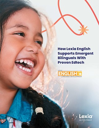 How Lexia English Supports Emergent Bilinguals with Proven Edtech