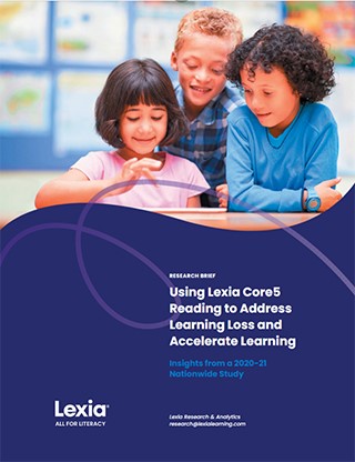 Research Brief: Using Lexia Core5 Reading to Address Learning Loss and Accelerate Learning