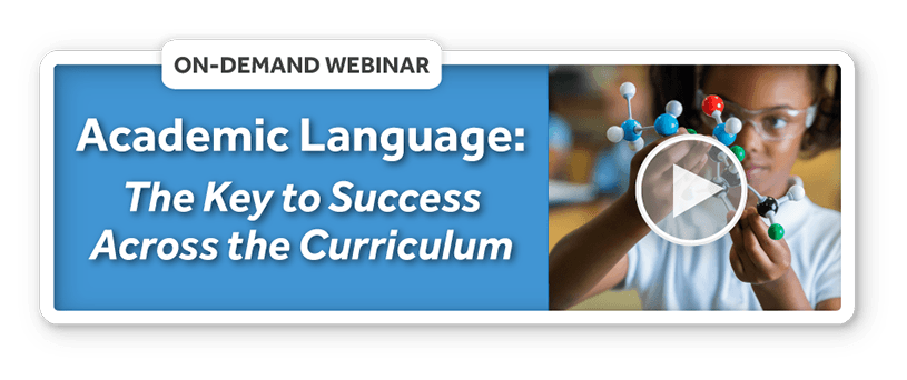 Academic Language and School Success: Connecting Reading Research to Classroom Assessment and Instruction