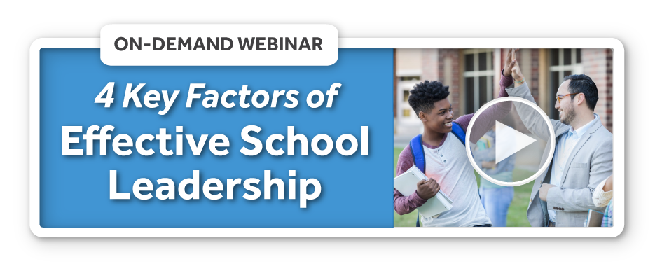 4 Key Factors of Effective School Leadership